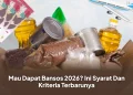 Mau Dapat Bansos 2026? Ini Syarat Dan Kriteria Terbarunya