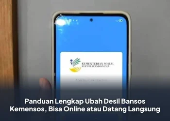 Panduan Lengkap Ubah Desil Bansos Kemensos, Bisa Online atau Datang Langsung