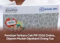 Panduan Terbaru Cek PIP 2026 Online, Dijamin Mudah Dipahami Orang Tua