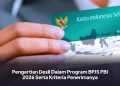 Pengertian Desil Dalam Program BPJS PBI 2026 Serta Kriteria Penerimanya