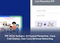 PIP 2026 Terbaru: Ini Syarat Penerima, Cara Cek Status, Dan Cara Aktivasi Rekening