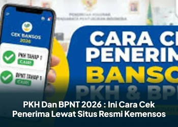PKH Dan BPNT 2026 : Ini Cara Cek Penerima Lewat Situs Resmi Kemensos