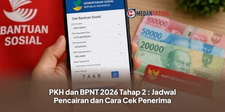 PKH dan BPNT 2026 Tahap 2 : Jadwal Pencairan dan Cara Cek Penerima