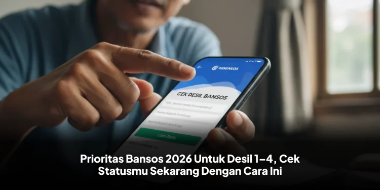 Prioritas Bansos 2026 Untuk Desil 1–4, Cek Statusmu Sekarang Dengan Cara Ini