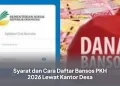 Syarat dan Cara Daftar Bansos PKH 2026 Lewat Kantor Desa