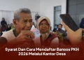 Syarat Dan Cara Mendaftar Bansos PKH 2026 Melalui Kantor Desa