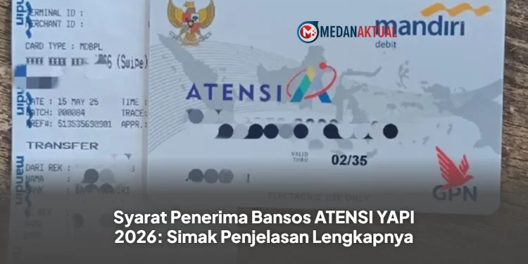 Syarat Penerima Bansos ATENSI YAPI 2026: Simak Penjelasan Lengkapnya