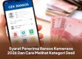 Syarat Penerima Bansos Kemensos 2026 Dan Cara Melihat Kategori Desil