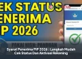 Syarat Penerima PIP 2026 : Langkah Mudah Cek Status Dan Aktivasi Rekening