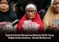 Syarat Untuk Menerima Bansos 2026 Yang Wajib Anda Ketahui, Simak Berikut Ini