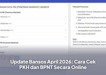 Update Bansos April 2026: Cara Cek PKH dan BPNT Secara Online