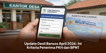 Update Desil Bansos April 2026: Ini Kriteria Penerima PKH dan BPNT