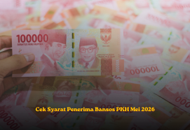 Cek Syarat Penerima Bansos PKH Mei 2026