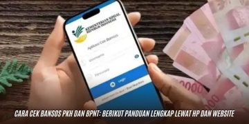 Cara Cek Bansos PKH dan BPNT: Berikut Panduan Lengkap Lewat HP dan Website