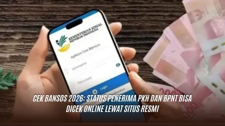 Cek Bansos 2026: Status Penerima PKH dan BPNT Bisa Dicek Online Lewat Situs Resmi