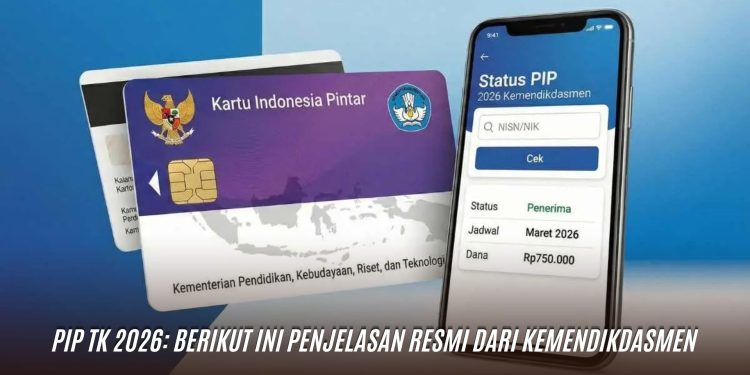 PIP TK 2026: Berikut Ini Penjelasan Resmi dari Kemendikdasmen