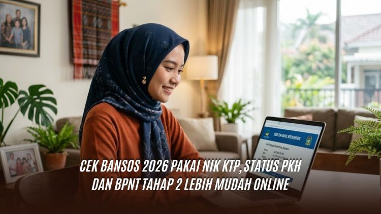 Cek Bansos 2026 Tahap 2
