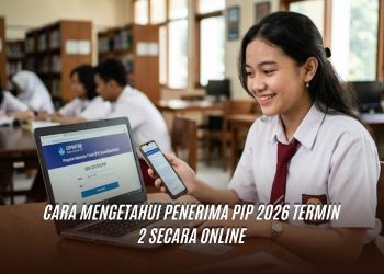 Cara Mengetahui Penerima PIP