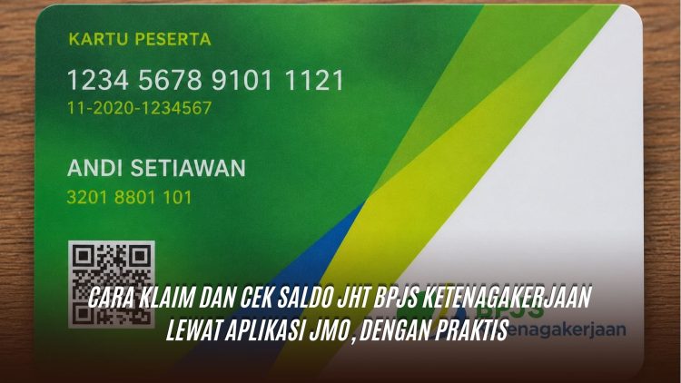 Cara Klaim dan Cek Saldo JHT BPJS