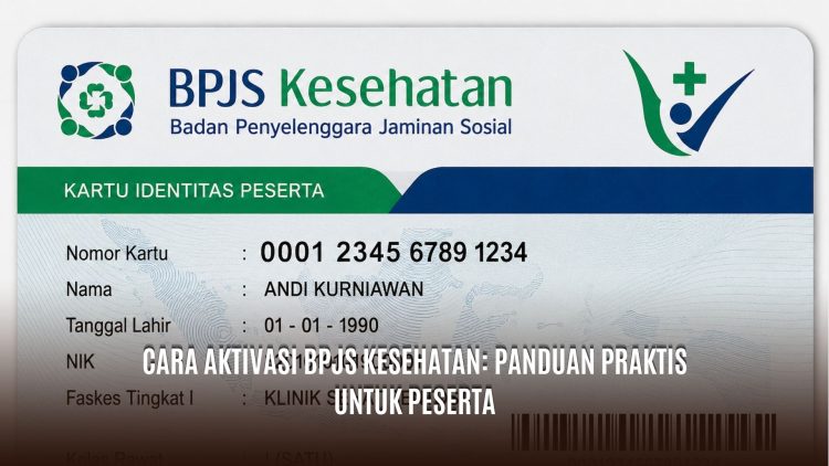 Cara Aktivasi BPJS Kesehatan
