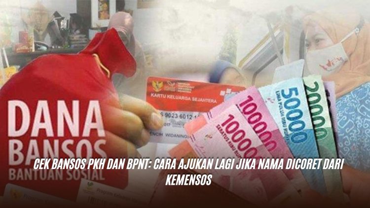 Cek Bansos PKH dan BPNT: Cara Ajukan Lagi Jika Nama Dicoret dari Kemensos