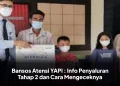 Bansos Atensi YAPI : Info Penyaluran Tahap 2 dan Cara Mengeceknya
