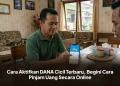 Cara Aktifkan DANA Cicil Terbaru, Begini Cara Pinjam Uang Secara Online