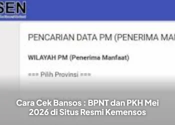 Cara Cek Bansos : BPNT dan PKH Mei 2026 di Situs Resmi Kemensos