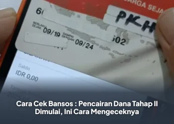 Cara Cek Bansos : Pencairan Dana Tahap II Dimulai, Ini Cara Mengeceknya