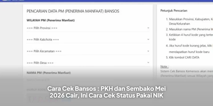 Cara Cek Bansos : PKH dan Sembako Mei 2026 Cair, Ini Cara Cek Status Pakai NIK