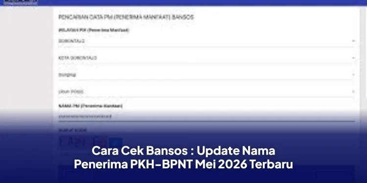 Cara Cek Bansos : Update Nama Penerima PKH-BPNT Mei 2026 Terbaru