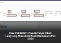 Cara Cek BPNT : Praktis Tanpa Ribet, Langsung Akses Link Resmi Kemensos Mei 2026