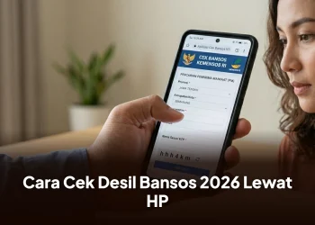 Cek Desil: Cara Cek Desil Bansos 2026 Lewat HP