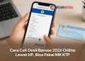 Cara Cek Desil Bansos 2026 Online Lewat HP, Bisa Pakai NIK KTP