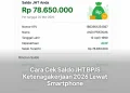Cara Cek Saldo JHT BPJS Ketenagakerjaan 2026 Lewat Smartphone