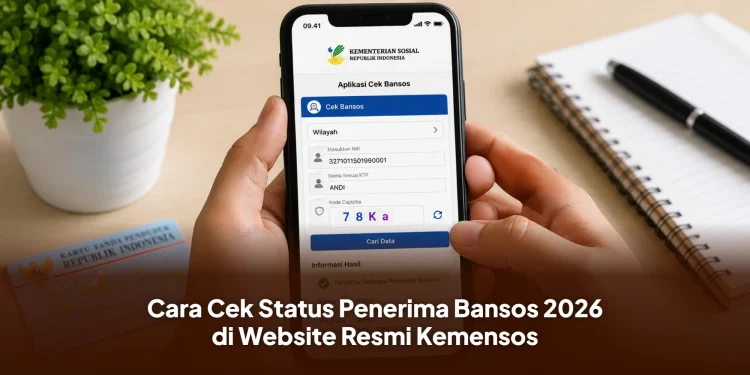 Cara Cek Status Penerima Bansos 2026 di Website Resmi Kemensos