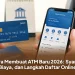 Cara Membuat ATM Baru 2026: Syarat, Biaya, dan Langkah Daftar Online