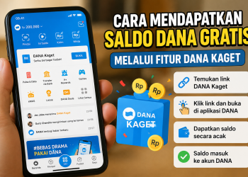 Cara Mendapatkan Saldo DANA Gratis Melalui Fitur DANA Kaget