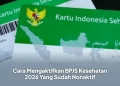 Cara Mengaktifkan BPJS Kesehatan 2026 Yang Sudah Nonaktif