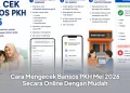 Cara Mengecek Bansos PKH Mei 2026 Secara Online Dengan Mudah