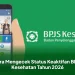 Cara Mengecek Status Keaktifan BPJS Kesehatan Tahun 2026