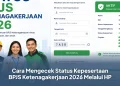 Cara Mengecek Status Kepesertaan BPJS Ketenagakerjaan 2026 Melalui HP