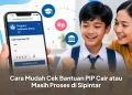 Cara Mudah Cek Bantuan PIP Cair atau Masih Proses di Sipintar