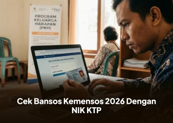 Cek Bansos Kemensos 2026 Dengan NIK KTP
