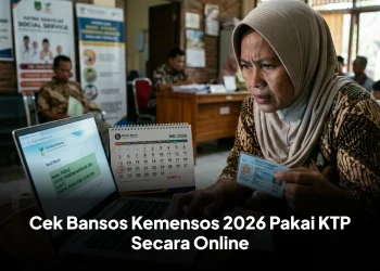 Cek Bansos Kemensos 2026 Pakai KTP Secara Online
