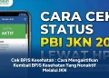Cek BPJS Kesehatan : Cara Mengaktifkan Kembali BPJS Kesehatan Yang Nonaktif Melalui JKN