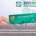 Cek BPJS Kesehatan : Cara Mengetahui Status Pembayaran Iuran Kepesertaan