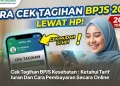 Cek Tagihan BPJS Kesehatan : Ketahui Tarif Iuran Dan Cara Pembayaran Secara Online