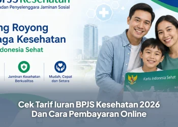 Cek Tarif Iuran BPJS Kesehatan 2026 Dan Cara Pembayaran Online