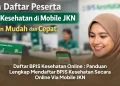 Daftar BPJS Kesehatan Online : Panduan Lengkap Mendaftar BPJS Kesehatan Secara Online Via Mobile JKN